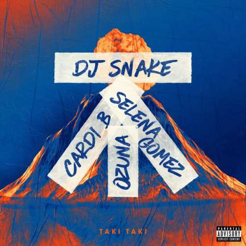 Taki Taki (with Selena Gomez, Ozuna &amp; Cardi B)